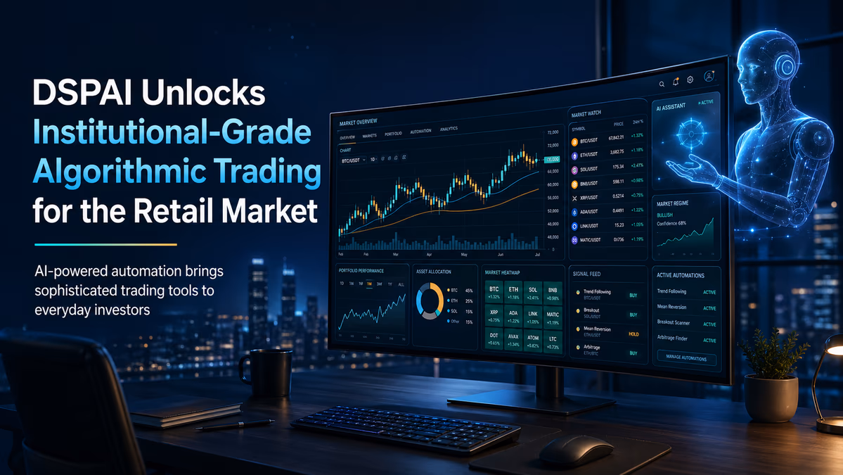 DSPAI Unlocks Institutional-Grade Algorithmic Trading for the Retail Market